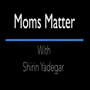 MOMS MATTER