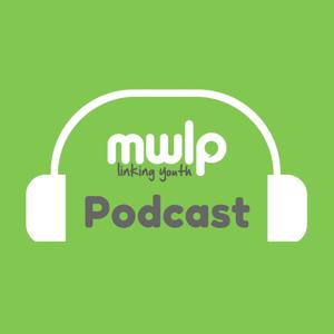 MWLP - Linking Youth Podcast