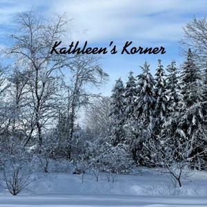 Kathleen’s Korner