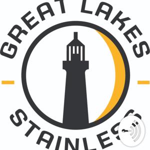 Mirror Finish: The Official Podcast of Great Lakes Stainless