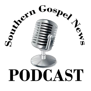 Southern Gospel News Podcast