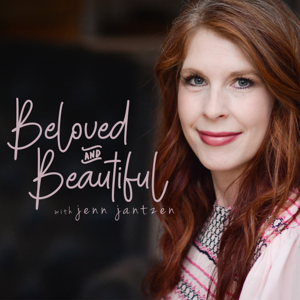 Beloved & Beautiful Podcast