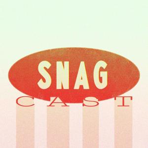 SNAGcast