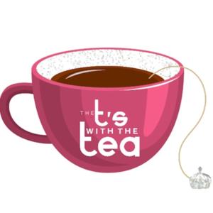T's With The Tea