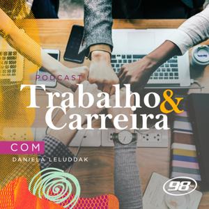 Trabalho e Carreira 98FM