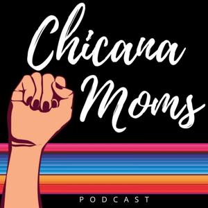 Chicana Moms