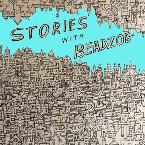 Stories With Beadzoe