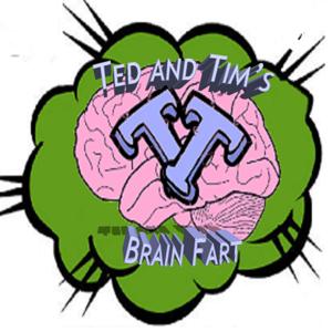 Ted and Tims Brain Fart by Triadic Entertainment