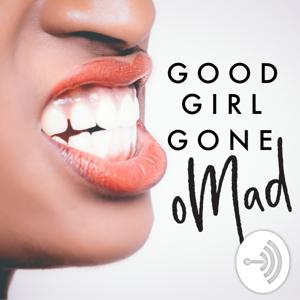 Good Girl Gone OMAD by Kay Dorelus