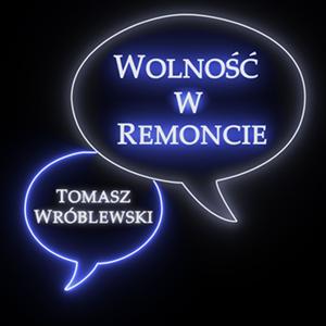 Wolność w Remoncie by Warsaw Enterprise Institute