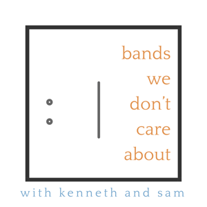 Bands We Don't Care About