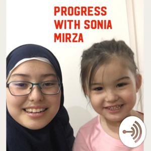 Progress with Sonia Mirza