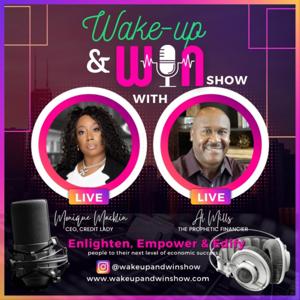 Wake-Up & Win With Al Mills and Monique Macklin