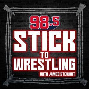 Stick to Wrestling Podcast by Beasley Media Group