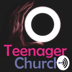 Teenager Church