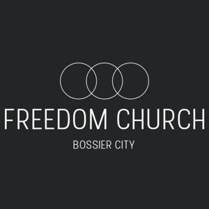 Freedom Church Bossier City