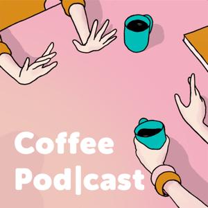 Coffee Pod|cast