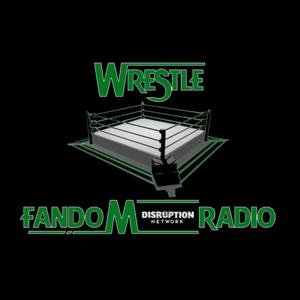 Wrestle Fandom Radio