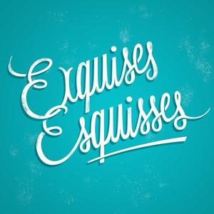 Exquises Esquisses