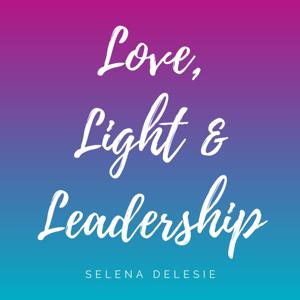 Love, Light & Leadership