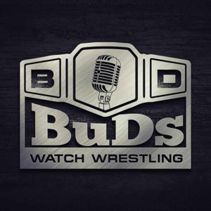 BuDs Watch Wrestling