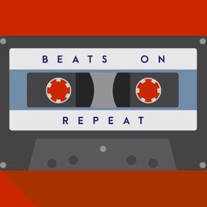 Beats on Repeat Podcast