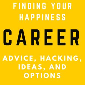 Career Advice, Hacking, Ideas and Options - Sales, Marketing, Job, SDR, B2B, Wealth and Lifestyle