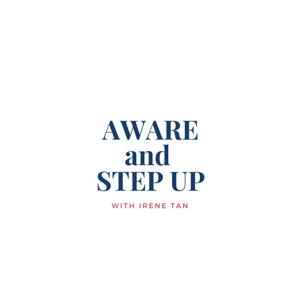 Aware and Step up