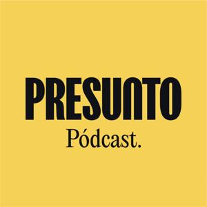 Presunto Pódcast