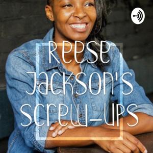 Reese Jackson's Screw-ups