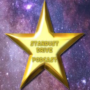 Stardust Drive Podcast – The Outbreak Podcast