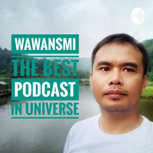 WawanSMI Podcast!