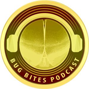 Bug Bites Podcast