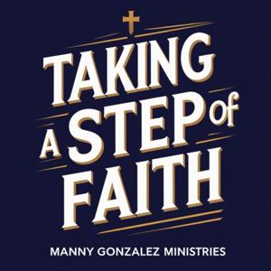 Taking A Step Of Faith