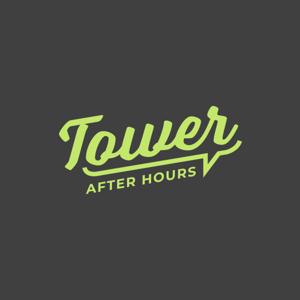 Tower After Hours