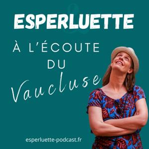 Esperluette, à l'écoute du Vaucluse