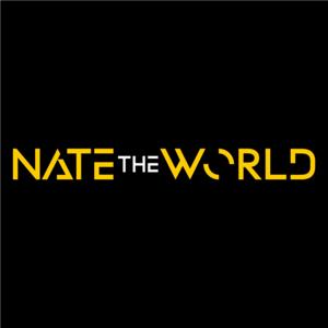 Natetheworld (The Podcast)