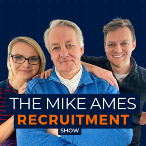 The Mike Ames Recruitment Show by Mike Ames