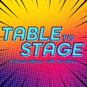 Table to Stage