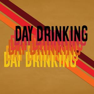 Day Drinking