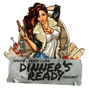 Dinner's Ready