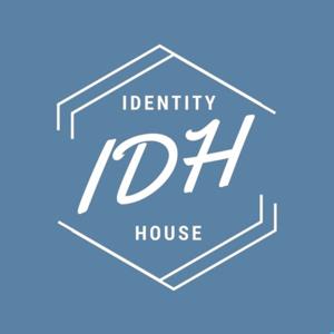 Identity House Podcast