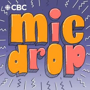 Mic Drop by CBC