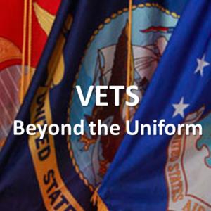 VETS - Beyond the Uniform