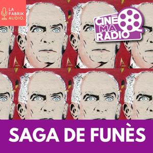 SAGA DE FUNÈS | CinéMaRadio by FLORENT MOUNIER