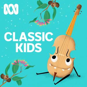 ABC Classic Kids by ABC listen, ABC KIDS listen