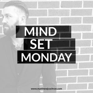 Mindset Monday