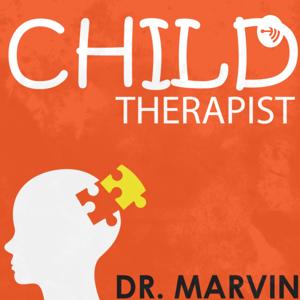 Dr. Marvin- Child & Family Psychotherapist by Dr. Marvin