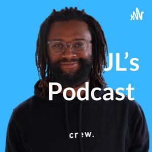 JL’s Podcast