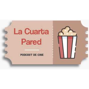 Podcast de cine La Cuarta Pared (Podcast) - www.poderato.com/yorch